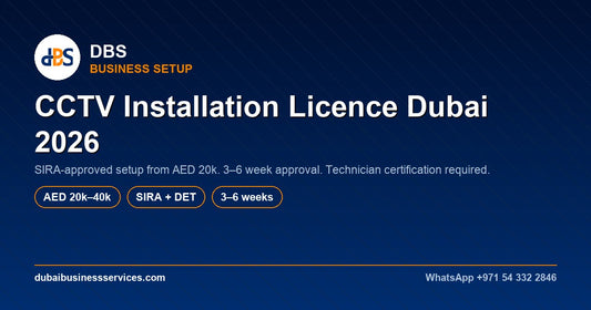 CCTV Installation License Dubai 2026 | SIRA Approval Guide