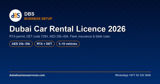 Dubai Car Rental Licence 2026: RTA Cost & Requirements