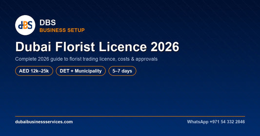 Dubai Florist Licence 2026: Cost & DET Requirements