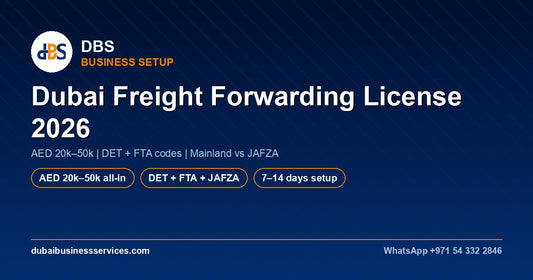 Dubai Freight Forwarding License 2026: Cost & Requirements