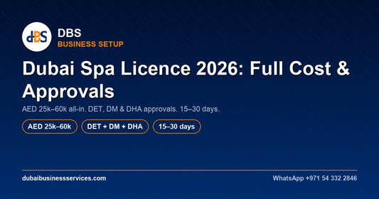 Dubai Spa Licence 2026: Cost, DET & DHA Approvals