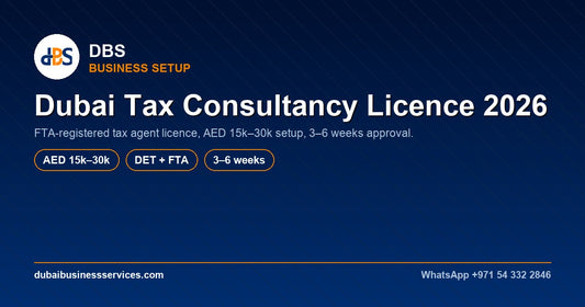 Dubai Tax Consultancy Licence 2026: FTA Registration & Costs