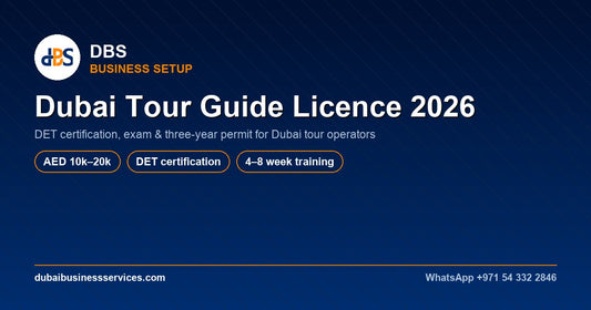 Dubai Tour Guide License 2026: Cost, DTCM & 5 Steps