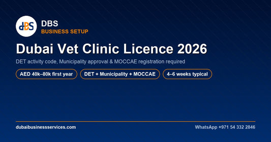 Dubai Veterinary Clinic Licence 2026: Cost & Requirements