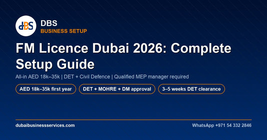 Facilities Management License Dubai 2026 | Cost & Timeline