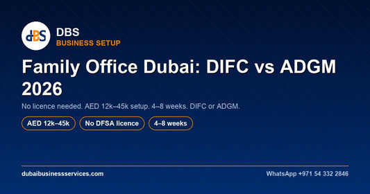 Family Office Dubai 2026: DIFC Setup Costs & Rules