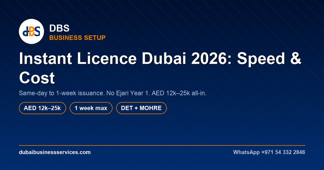 Instant License Dubai 2026: DET Same-Day Licence Guide