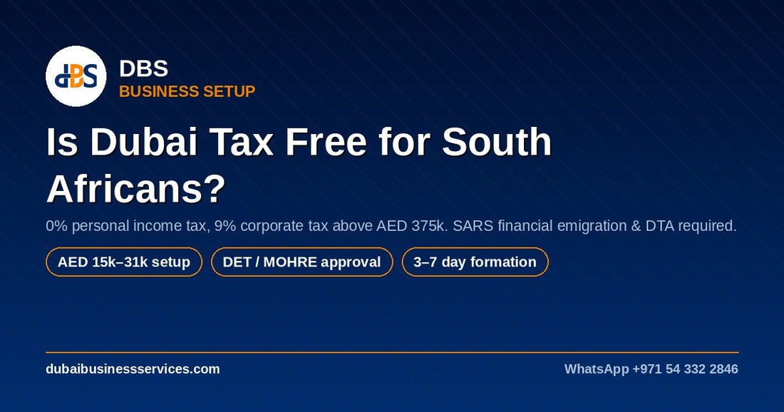 Is Dubai Tax Free for South Africans? 2026 Guide