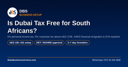 Is Dubai Tax Free for South Africans? 2026 Guide