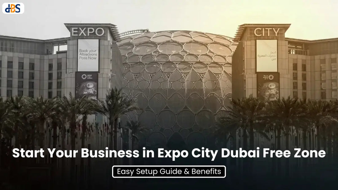 Start Your Business in Expo City Dubai Free Zone: Easy Setup Guide & Benefits