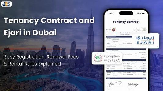Tenancy Contract & Ejari in Dubai: Easy Registration, Renewal Fees & Rental Rules Explained