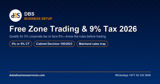 UAE Corporate Tax Free Zone Trading 2026: 0% vs 9% Rules
