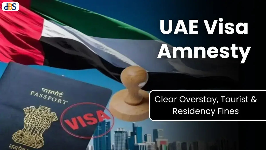 UAE Visa Amnesty 2026: Complete Guide to Overstay, Tourist and Residency Penalties Removal