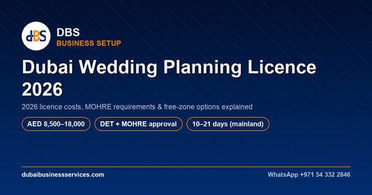 Dubai Wedding Planning Licence 2026: Cost & Requirements
